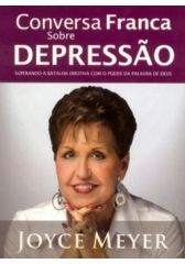 CONVERSA FRANCA SOBRE DEPRESSAO (Joyce Meyer)