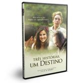 DVD-TRES HISTORIAS E UM DESTINO