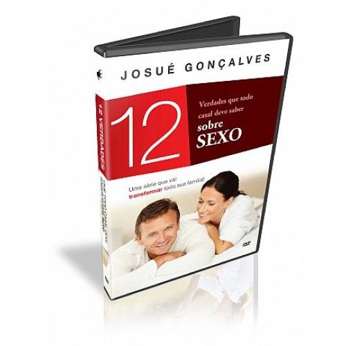 PR.JOSUÉ GONÇALVES-12 verdades que todo o casal