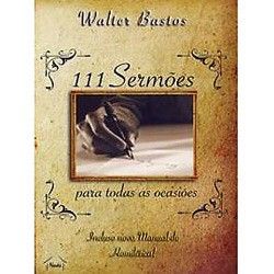 111 SERMÕES PARA TODAS AS OCASIÕES