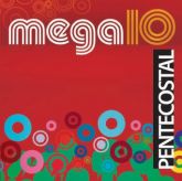 CD MEGA 10-PENTECOSTAL