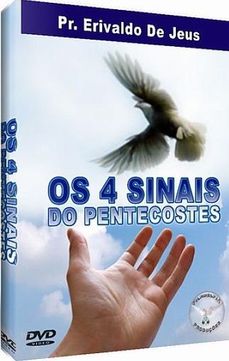 DVD PR ERIVALDO DE JESUS OS 4 SINAIS DO PENTECOSTES