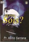 DVD PR.ABILIO SANTANA-DE QUEM SOIS?