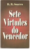 SETE VIRTUDES DO VENCEDOR R.R SOARES