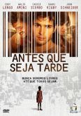 ANTES QUE SEJA TARDE FILME-DVD